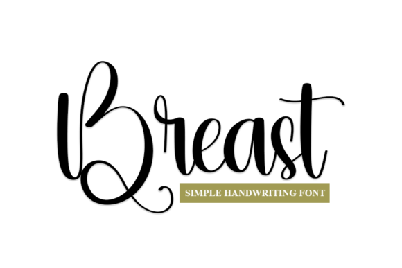 Breast: A Handwritten Font for Unique Brand Identity