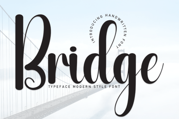 Bridge: A Sweet Handwritten Font for Modern Design
